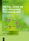 Metal Ions in Bio-Imaging Techniques (Metal Ions in Life Sciences) Cover Image
