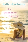 The Summer Nanny (A Yorktide, Maine Novel) By Holly Chamberlin Cover Image
