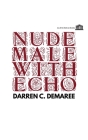 Nude Male with Echo By Darren C. Demaree Cover Image