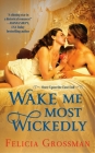 Wake Me Most Wickedly (Once Upon the East End) By Felicia Grossman Cover Image