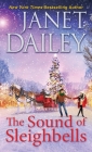 The Sound of Sleighbells (Christmas Tree Ranch) By Janet Dailey Cover Image