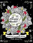 Circular Doodle: Premium Coloring Books for Adults Cover Image