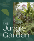 The Jungle Garden By Philip Oostenbrink Cover Image