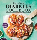 Taste of Home Diabetes Cookbook: 228 DIETITIAN-REVIEWED, FAMILY-APPROVED DISHES (Taste of Home Heathy Cooking) By Taste of Home (Editor) Cover Image