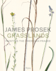 James Prosek Grasslands: Painting the American Prairie Cover Image
