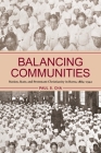 Balancing Communities: Nation, State, and Protestant Christianity in Korea, 1884-1942 By Paul S. Cha Cover Image