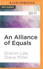 An Alliance of Equals (Liaden Universe #2) By Sharon Lee, Steve Miller, Kevin T. Collins (Read by) Cover Image