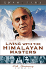 Living with the Himalayan Masters By Swami Rama Cover Image