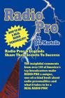Radio Pro: The Making of an On-Air Personality and What It Takes By Joe Martelle Cover Image