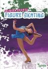 Figure Skating (Winter Sports) By Claire Throp Cover Image