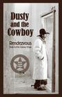 Dusty and the Cowboy II: Rendezvous Cover Image