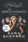 The Perfectionists TV Tie-in Edition By Sara Shepard Cover Image
