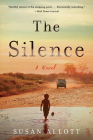 The Silence: A Novel Cover Image