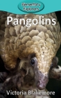 Pangolins (Elementary Explorers #8) Cover Image