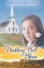 Wedding Bell Blues: A Relentless Novella Cover Image