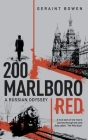 200 Marlboro Red: A Russian Odyssey Cover Image