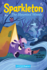 Sparkleton #5: The Haunted Woods (HarperChapters) By Calliope Glass, Hollie Mengert (Illustrator) Cover Image