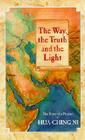 The Way, the Truth and the Light Cover Image