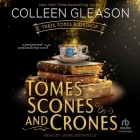 Tomes, Scones and Crones By Colleen Gleason, Jayne Entwistle (Read by) Cover Image