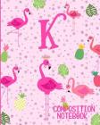 Composition Notebook K: Pink Flamingo Initial K Composition Wide Ruled Notebook Cover Image