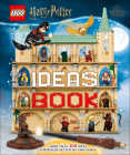 LEGO Harry Potter Ideas Book: More Than 200 Ideas for Builds, Activities and Games By Julia March, Hannah Dolan, Jessica Farrell Cover Image