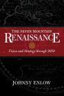 Seven Mountain Renaissance: Vision and Strategy Through 2050 Cover Image