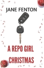 A Repo Girl Christmas By Jane Fenton Cover Image