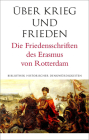 Uber Krieg Und Frieden: Die Friedensschriften Des Erasmus Von Rotterdam By Hans-Joachim Pagel (Editor), Theo Stammen (Editor), Wolfgang Stammler (Editor) Cover Image