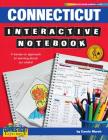 Connecticut Interactive Notebook: A Hands-On Approach to Learning about Our State! (Connecticut Experience) By Carole Marsh Cover Image