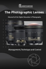 The photographic Lenses: Management, Technique and Control. By Ernesto Martinez Cover Image