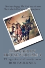 Hackberry House, Volume 4: Things that shall surely come By Bob Faulkner Cover Image