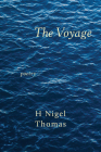 The Voyage By H. Nigel Thomas Cover Image