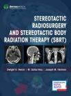 Stereotactic Radiosurgery and Stereotactic Body Radiation Therapy (Sbrt) Cover Image