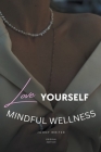 Mindful Wellness By Johny Writer Cover Image