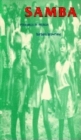 Samba: Resistance in Motion (Arts and Politics of the Everyday) Cover Image