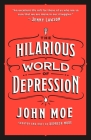 The Hilarious World of Depression Cover Image