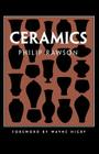 Ceramics By Philip Rawson, Wayne Higby (Contribution by) Cover Image