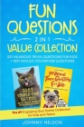 Fun Questions 2 in 1 Value Collection: The #1 Engaging Quiz Game Collection for Kids, Teens and Adults Cover Image