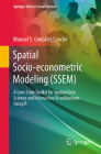 Spatial Socio-Econometric Modeling (Ssem): A Low-Code Toolkit for Spatial Data Science and Interactive Visualizations Using R Cover Image