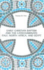 Early Christian Baptism and the Catechumenate Cover Image