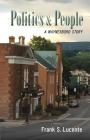 Politics and People: A Waynesboro Story By Frank S. Lucente Cover Image