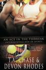 International Men of Sports: An Ace in the Tiebreak By T. A. Chase, Devon Rhodes Cover Image