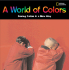 A World of Colors: Seeing Colors in a New Way By Marie Houblon Cover Image