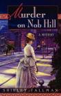 Murder on Nob Hill (Sarah Woolson Mysteries #1) Cover Image