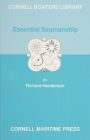 Essential Seamanship (Cornell Boaters Library) By Richard Henderson Cover Image