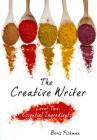 The Creative Writer, Level Two: Essential Ingredients By Boris Fishman Cover Image