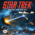 Star Trek Ships of the Line 2022 Wall Calendar By CBS Cover Image