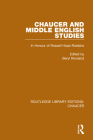 Chaucer and Middle English Studies: In Honour of Rossell Hope Robbins By Beryl Rowland (Editor) Cover Image
