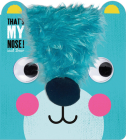 That's My Nose! said Bear By Annie Simpson, Vanja Kragulj (Illustrator) Cover Image
