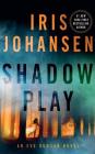 Shadow Play (Eve Duncan #19) Cover Image
